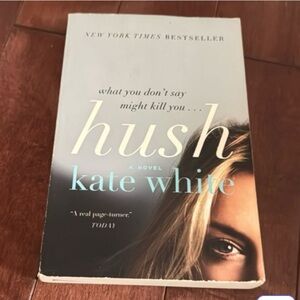 Hush by Kate White